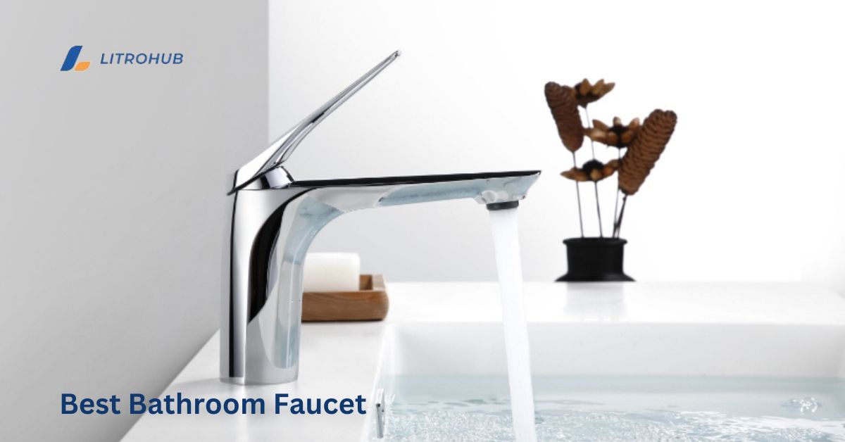 6 Best Bathroom Faucets Ontario You Can Rely - LitroHub